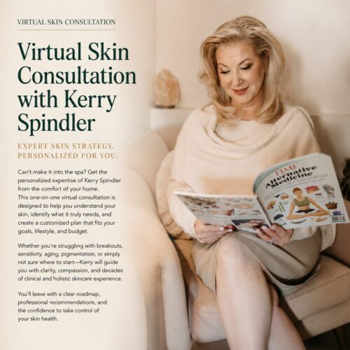 virtual skin consultation with Kerry Spindler. Get expert skin advice.