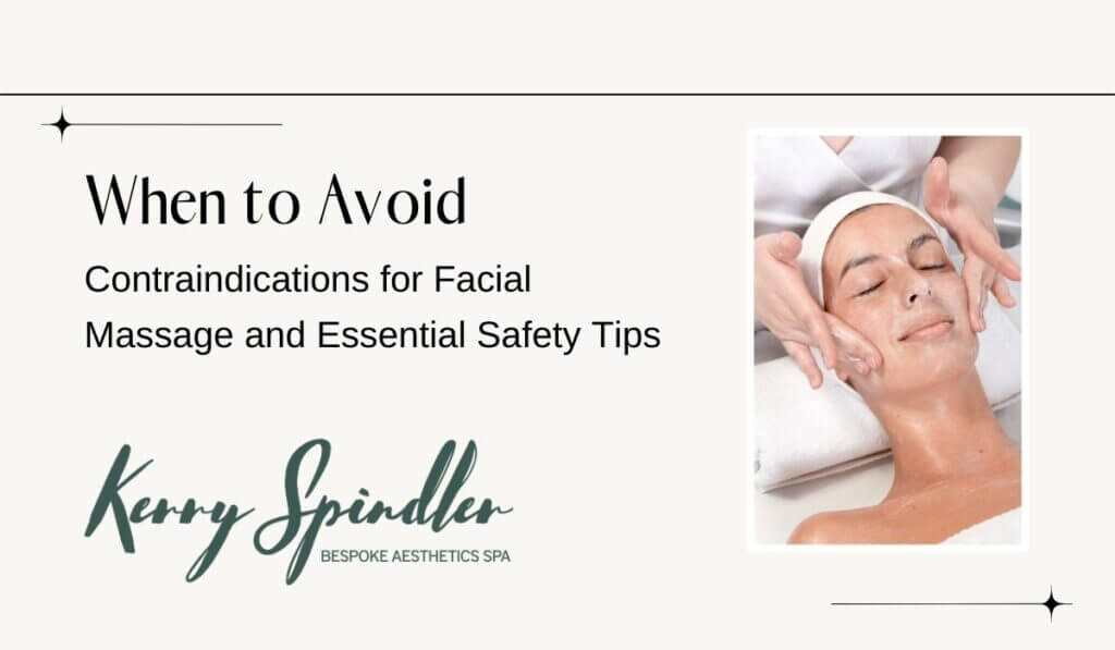 When to Avoid Facial Massage: Contraindications & Safety Guidelines