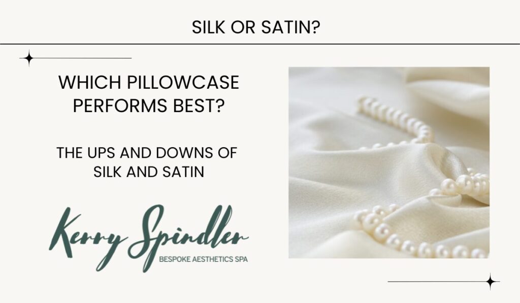 Silk or Satin Pillowcase: Which is best?