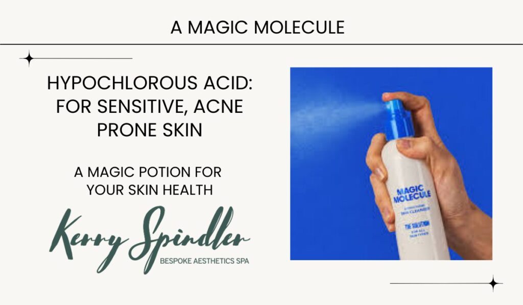 The Benefits of Hypochlorous Acid: The Magic Molecule