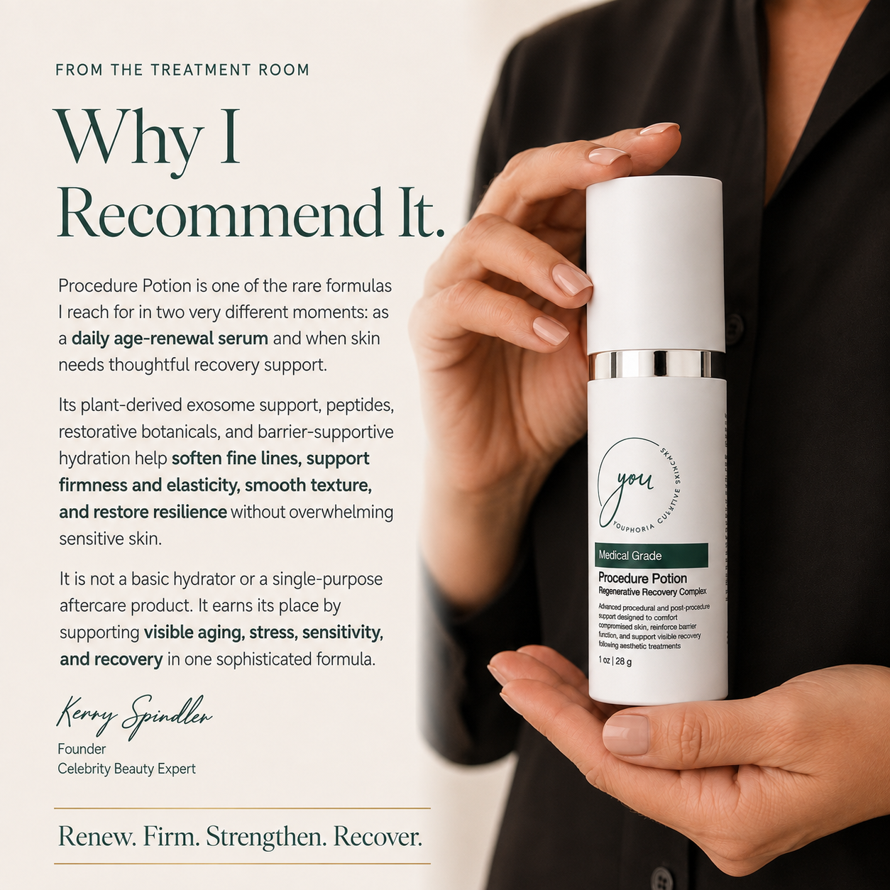 Kerry Spindler recommends Procedure Potion for advanced age renewal, sensitive-skin resilience and targeted recovery support