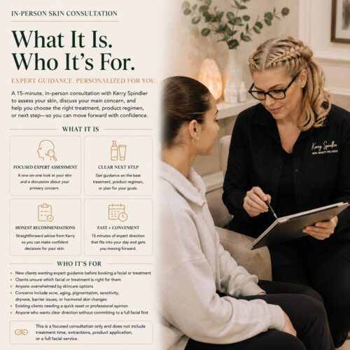 in person skin consults with kerry spindler are comprehensive