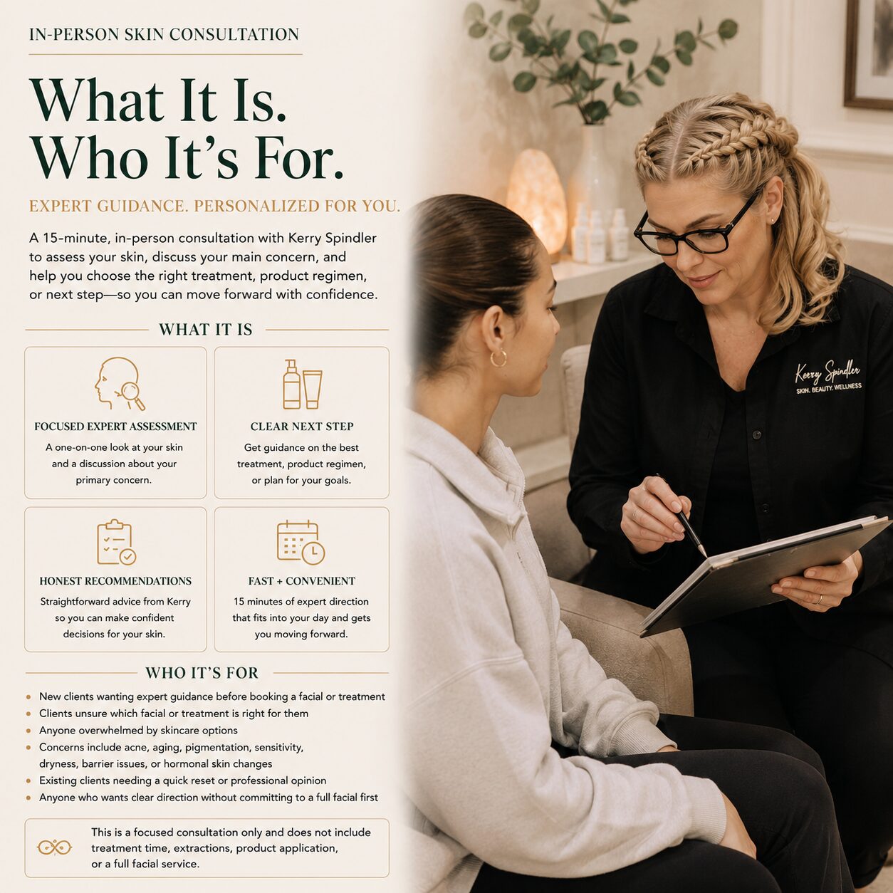 in person skin consults with kerry spindler are comprehensive
